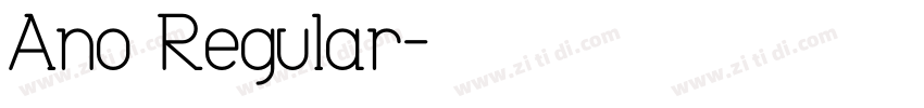 Ano Regular字体转换
